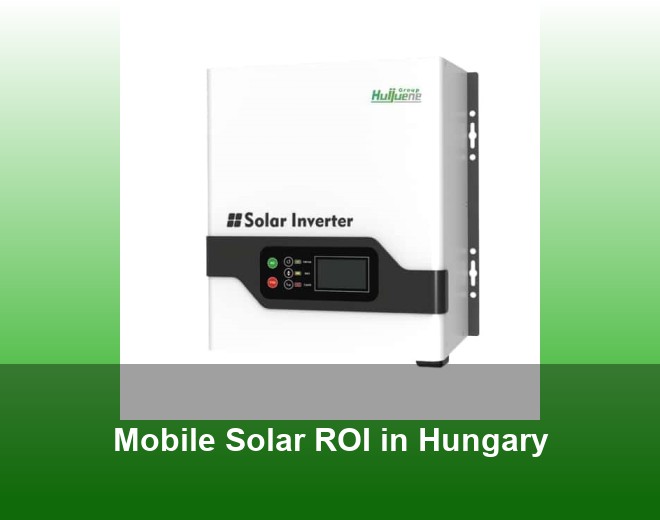 Mobile Solar ROI in Hungary